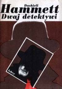Dwaj detektywi - Dashiell Hammett