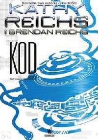 Kod - Kathy Reichs, Brendan Reichs