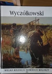 Wyczółkowski - praca zbiorowa
