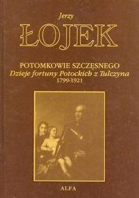 Jerzy Łojek - Potomkowie Szczęsnego [Audiobook PL]