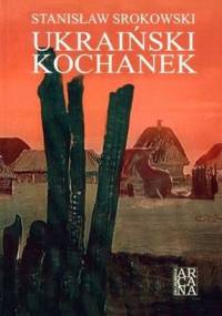Ukraiński kochanek - Stanisław Srokowski