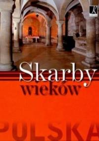 Skarby wieków - Tadeusz Chrzanowski, Zdzisław Żygulski jun.