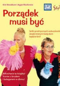 Porządek musi być - Aggie MacKenzie, Kim Woodburn