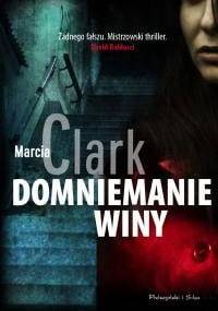 Domniemanie winy - Marcia Clark