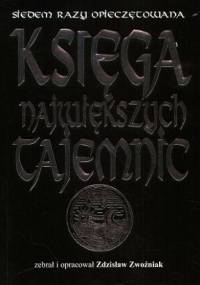 Księga największych tajemnic - Zdzisław Zwoźniak