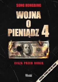 Wojna o pieniądz 4. Cisza przed burzą - Song Hongbing