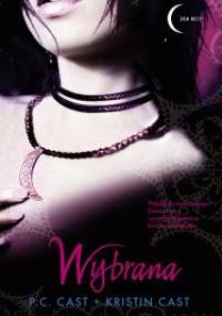 Wybrana - Kristin Cast, Phyllis Christine Cast