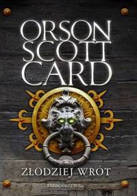 Złodziej Wrót - Orson Scott Card