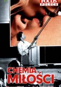 Chemia miłości. Poznać i zrozumieć człowieka. - praca zbiorowa