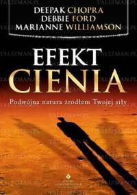 Efekt cienia. Podwójna natura źródłem Twojej siły