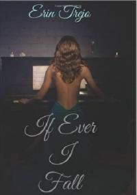 If Ever I Fall - Erin Trejo