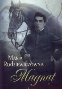Magnat - Maria Rodziewiczówna