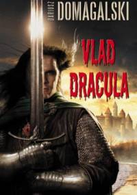 Vlad Dracula - Dariusz Domagalski