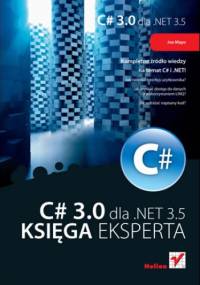 C# 3.0 dla .NET 3.5. Księga eksperta - Mayo Joseph