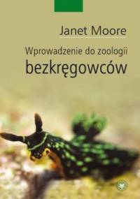 Wprowadzenie do zoologii bezkręgowców - Janet Moore