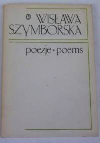 Poezje. Poems - Wisława Szymborska