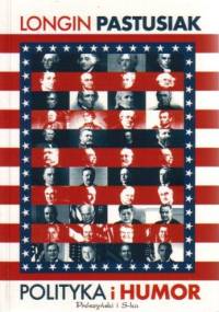 Polityka i humor - Longin Pastusiak