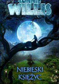 Niebieski księżyc - Connie Willis
