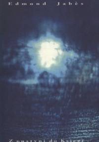 Z pustyni do Księgi. Rozmowy z Marcelem Cohenem - Edmond Jabes