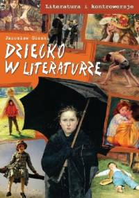 Dziecko w literaturze - Jarosław Górski