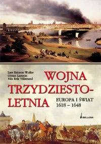Wojna trzydziestoletnia. Europa i świat 1618-1648