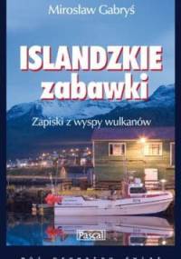 Islandzkie zabawki - Mirosław Gabryś