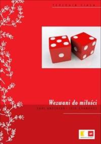 Wezwani do miłości. Wprowadzenie do teologii ciała Jana Pawła II - Carl Anderson, Jose Granados