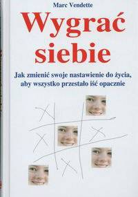 Wygrać siebie - Marc Vendette