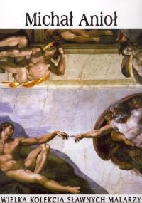 Michał Anioł - praca zbiorowa