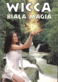 Wicca biała magia - Celestyna Puziewicz