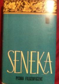 Pisma filozoficzne t I - Lucius Annaeus Seneca (Seneka)