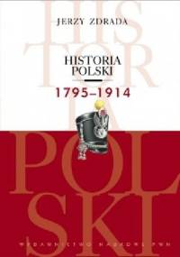 Historia Polski 1795-1914 - Jerzy Zdrada