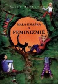 Mała książka o feminizmie - Sassa Buregren