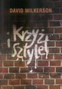 Krzyż i sztylet - David Wilkerson