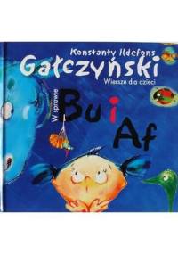 W sprawie Bu i Af - Konstanty Ildefons Gałczyński