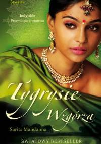 Tygrysie Wzgórza - Sarita Mandanna