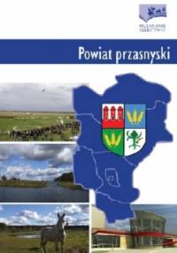 Powiat przasnyski. Przewodnik subiektywny - Bernard Kielak
