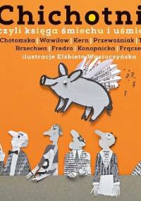 Chichotnik, czyli księga śmiechu i uśmiechu