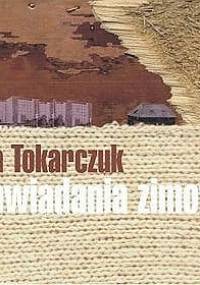 Opowiadania zimowe - Olga Tokarczuk