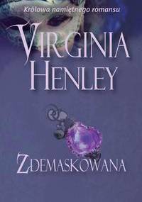 Zdemaskowana - Virginia Henley