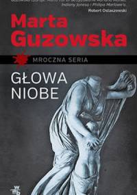 Głowa Niobe - Marta Guzowska