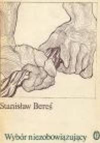 Wybór niezobowiązujący - Stanisław Bereś