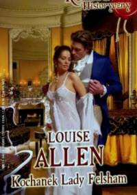 Kochanek lady Felsham - Louise Allen