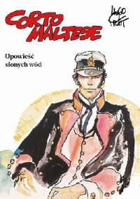 Corto Maltese - 1 - Opowieść słonych wód (wyd. II) - Hugo Pratt