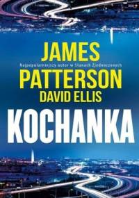 Kochanka - James Patterson, David Ellis