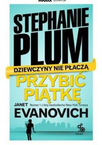Przybić piątkę - Janet Evanovich