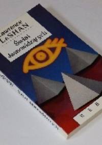 Świat jasnowidzących - Lawrence LeShan