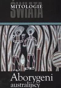 Aborygeni australijscy - Kazimierz Kunicki