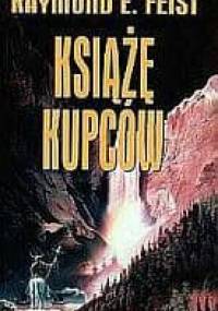 Książę kupców - Raymond E. Feist