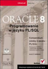 Oracle8. Programowanie w języku PL/SQL - Scott Urman